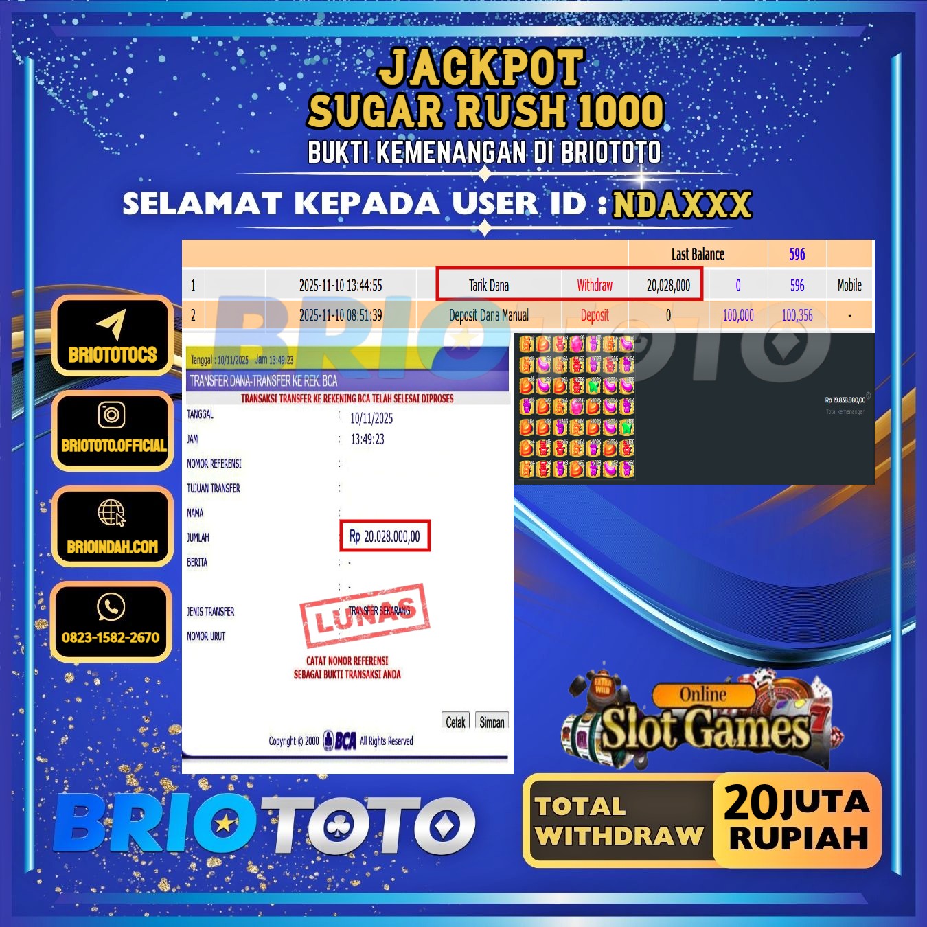 BRIOTOTO JACKPOT SLOT SUGAR RUSH 1000  RP.20.000.000,- LUNAS USER ID : NDA****