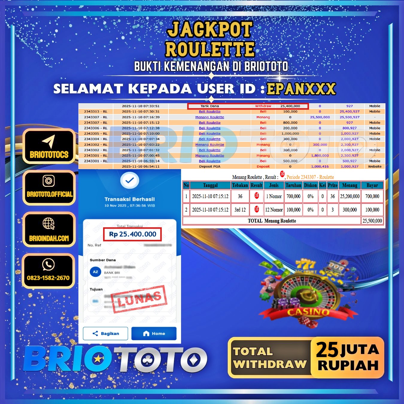 BRIOTOTO JACKPOT LIVE GAME ROULETTE RP.25.000.000,- LUNAS USER ID : EPAN****
