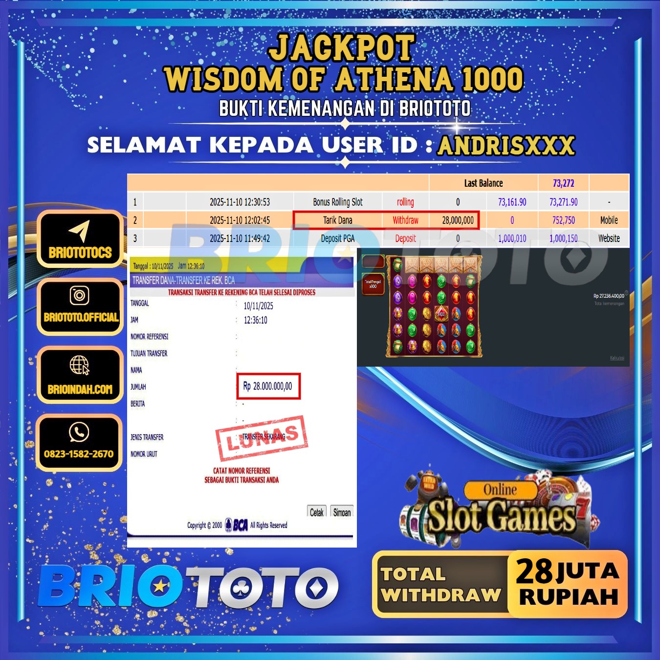 BRIOTOTO JACKPOT SLOT WISDON OF ATHENA 1000 RP.28.000.000,- LUNAS USER ID : ANDRIS****