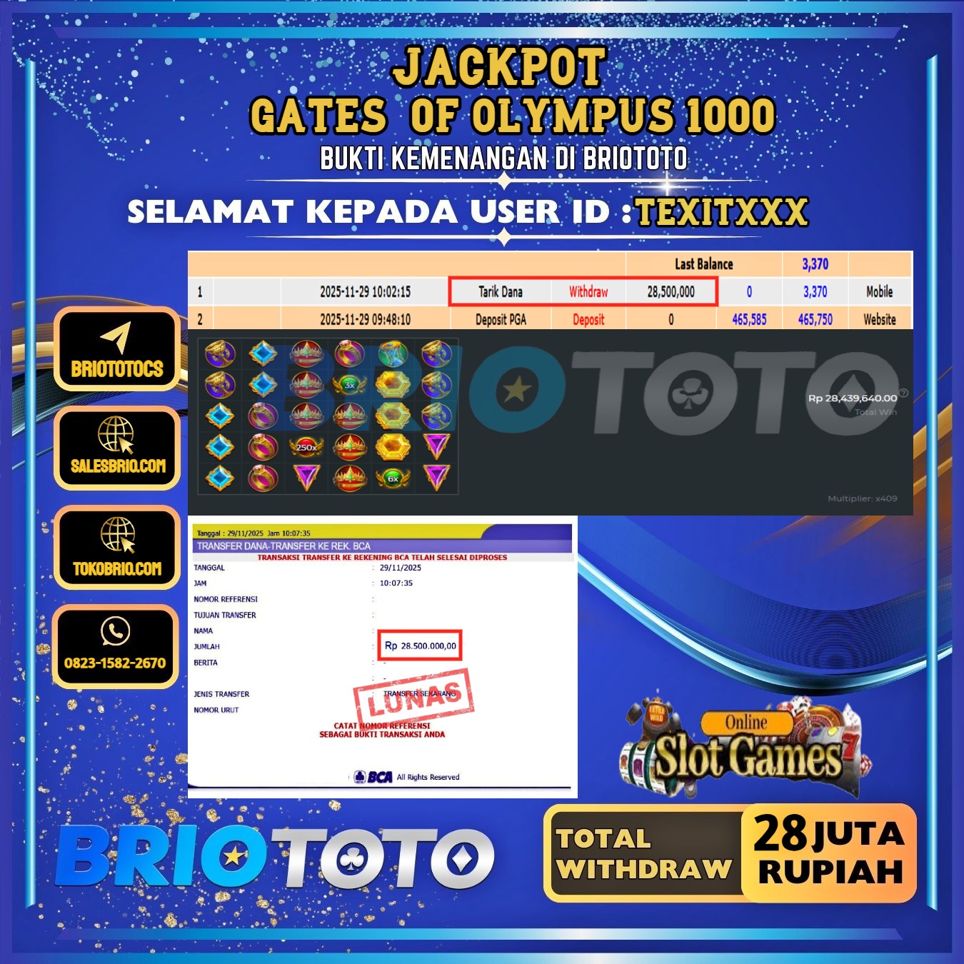 BRIOTOTO JACKPOT SLOT GATES OF OLYMPUS 1000 RP.28.000.000,- LUNAS USER ID : TEXIT***